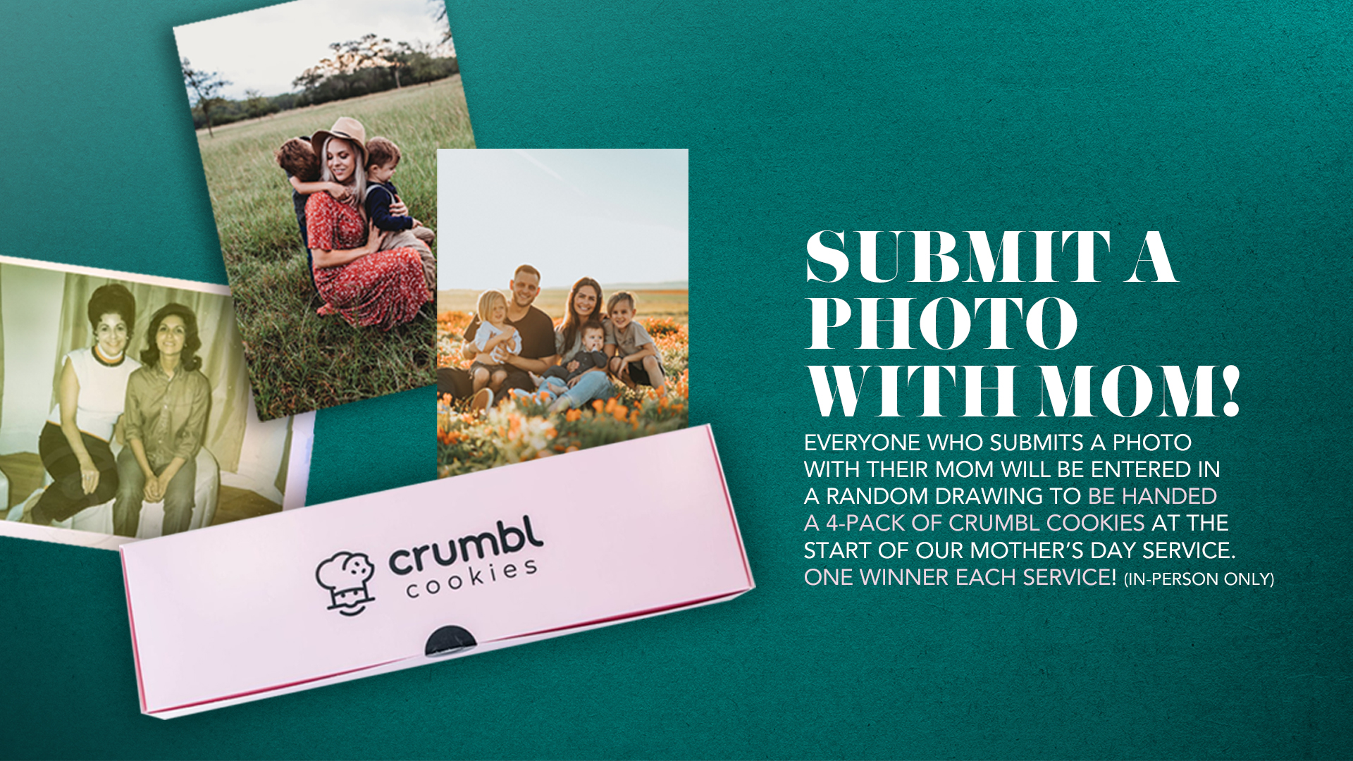 Submit a Mother's Day Photo for Your Chance to Win some Crumbl Cookies!